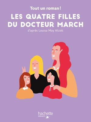 cover image of Tout un roman--Les quatre filles du docteur March